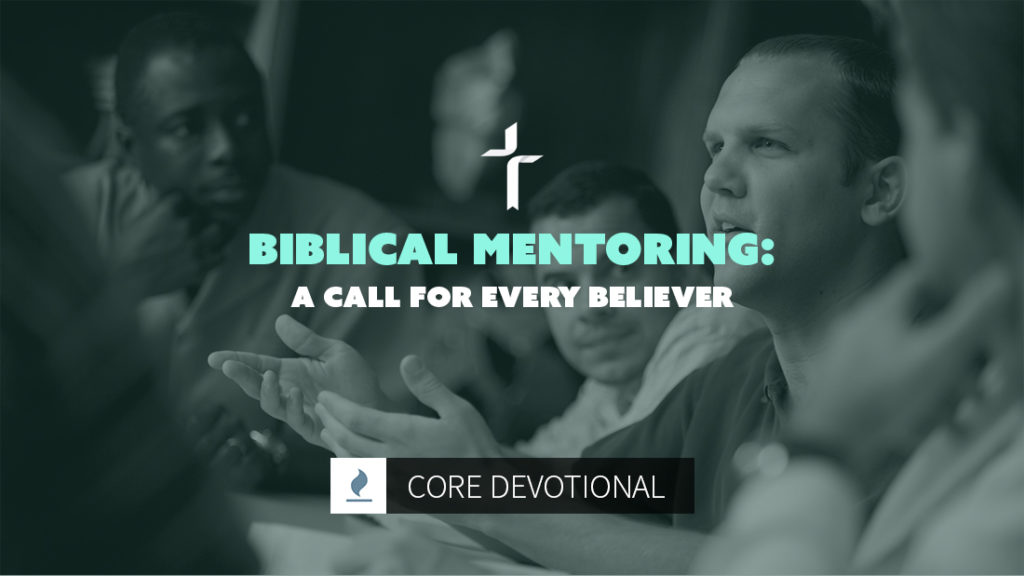 biblical mentoring: a call for every believer