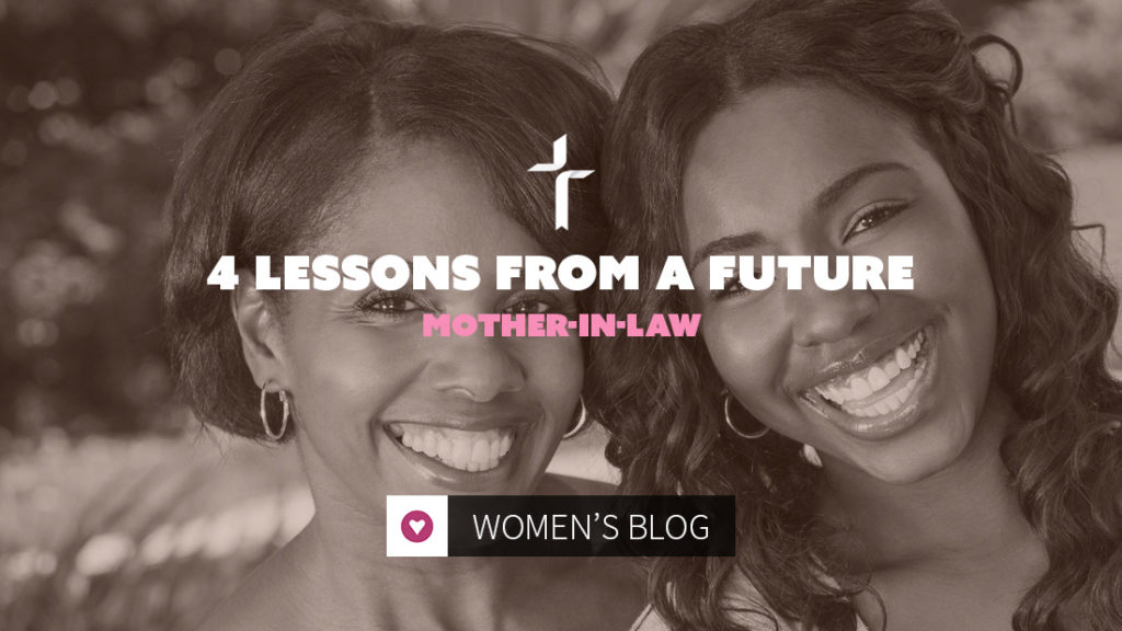 lessons from a future mother-in-law