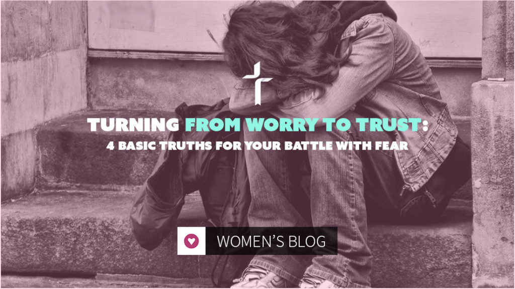 turning worry to trust