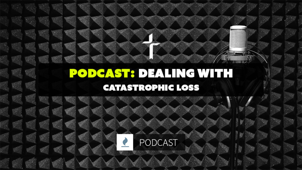 dealing with catastrophic loss
