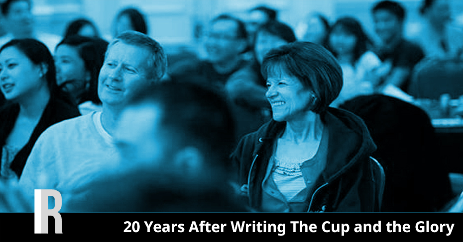 20 Years After Writing The Cup and the Glory