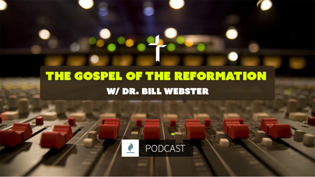 the gospel of the reformation