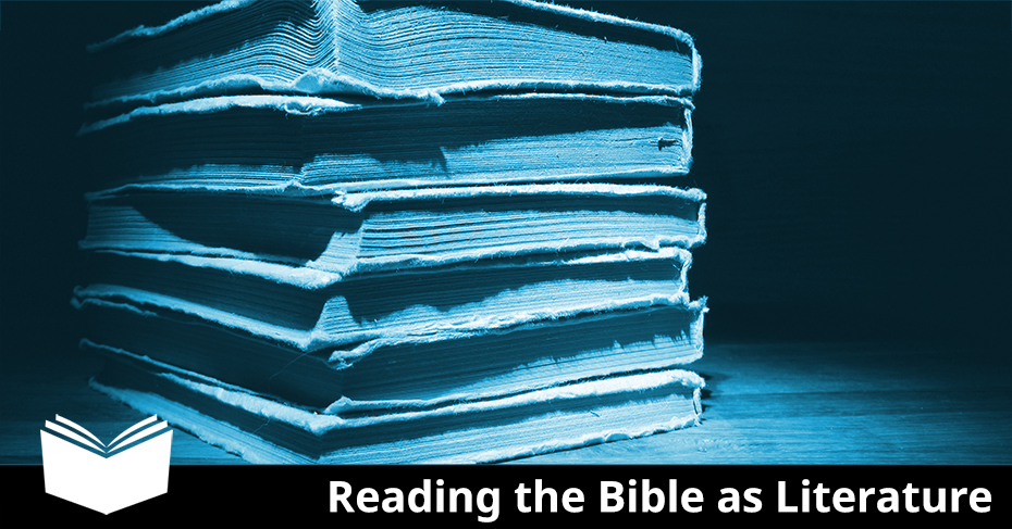 Reading the Bible as Literature