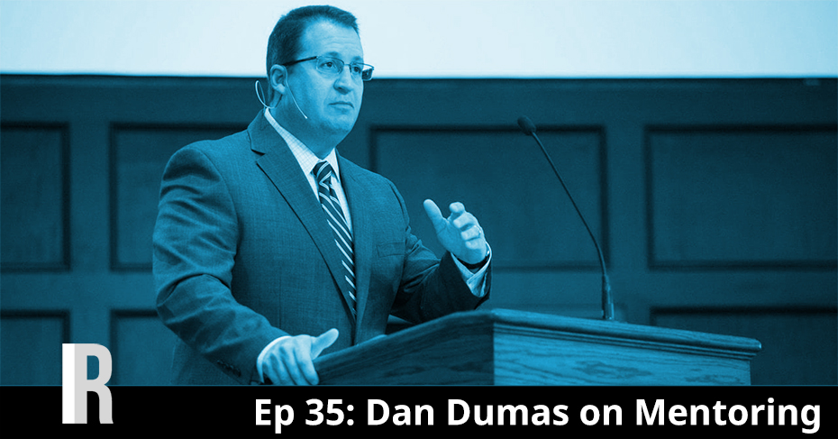Dan Dumas on Mentoring